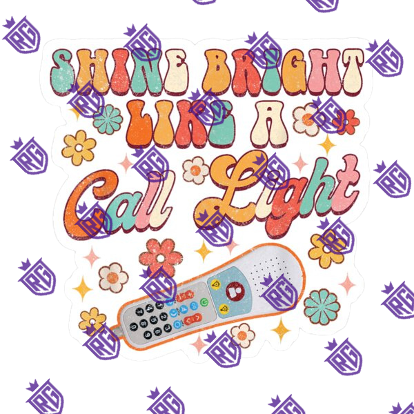 Shine Bright Like A Call Light Acrylic Blank With Decals