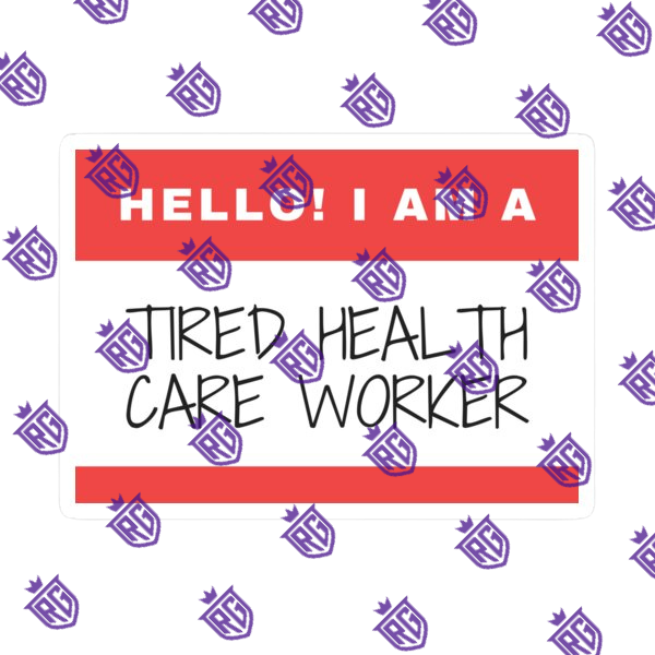 Tired health care workers acrylic blank