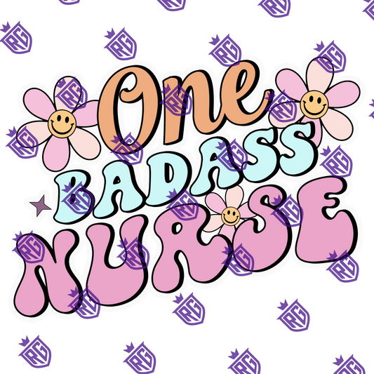 One badass nurse Acrylic Blank