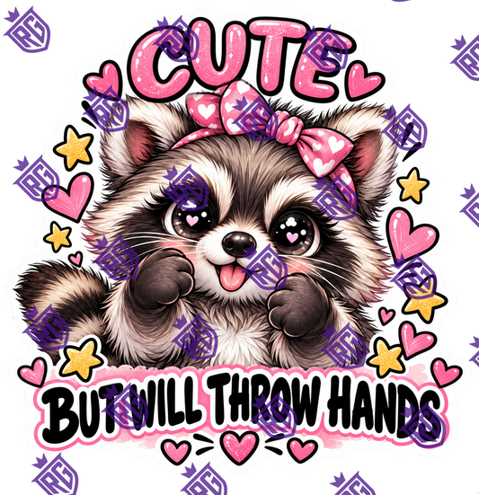 Cute but will throw hands acrylic blank