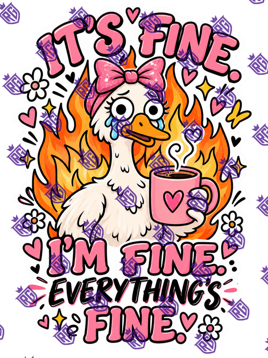 It's fine I'm fime everything ls fine acrylic blank