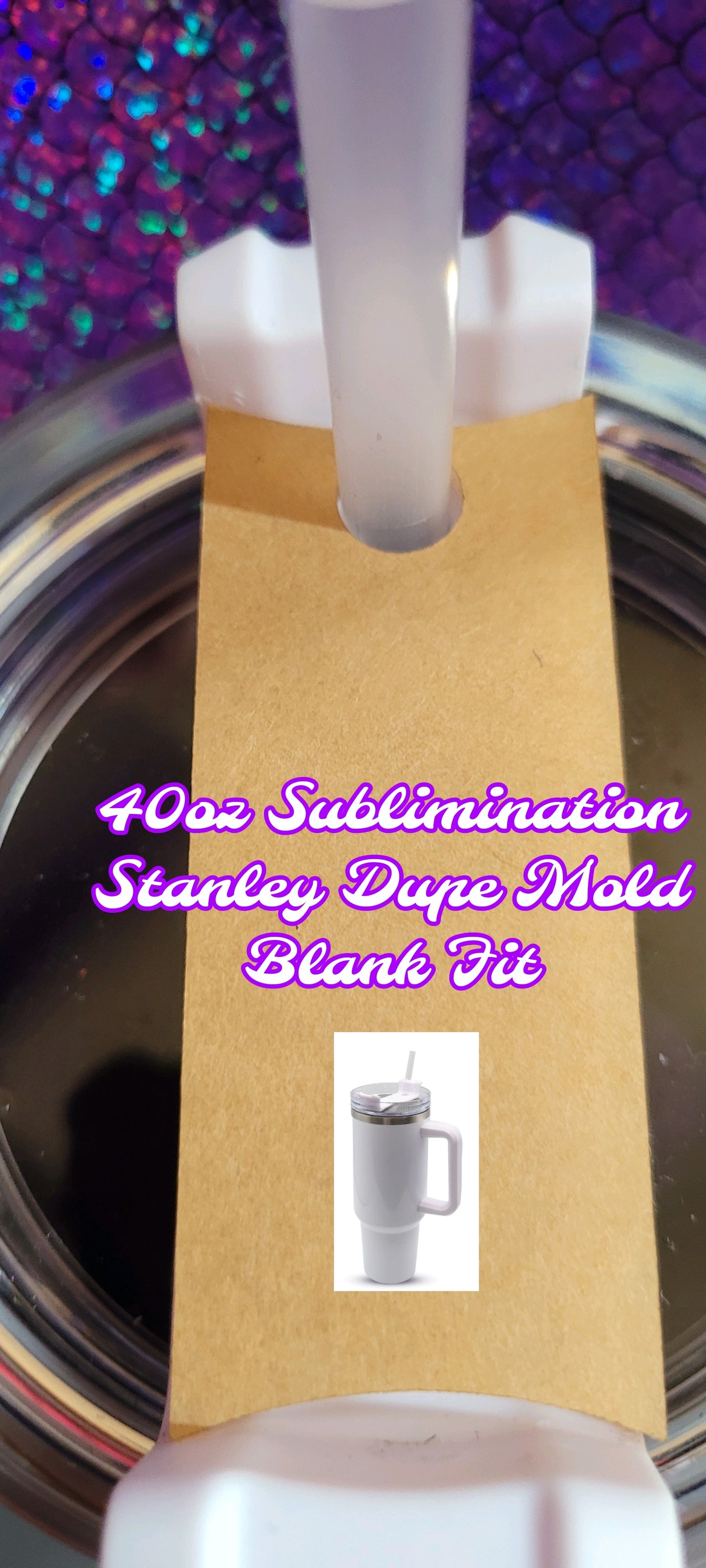 Sublimation Stanley Dupe Mold