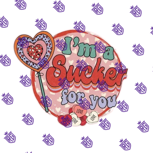I'm a sucker for you  Acrylic Blank With Decals