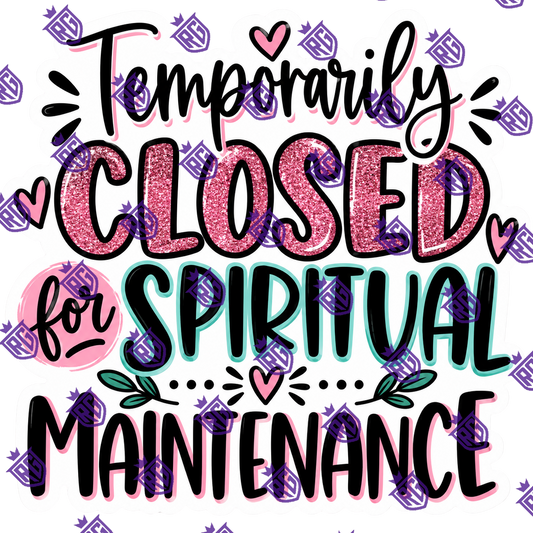 Temporary closed for spiritual maintenance acrylic blank