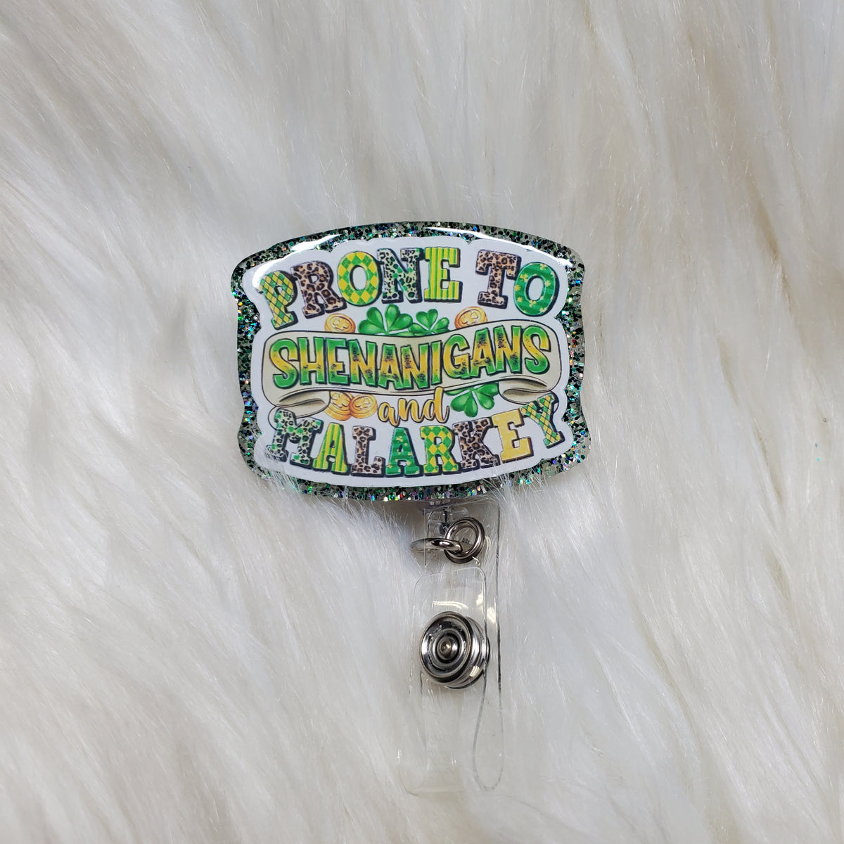 Prone To Shenanigans And Marlarky Badge Reel