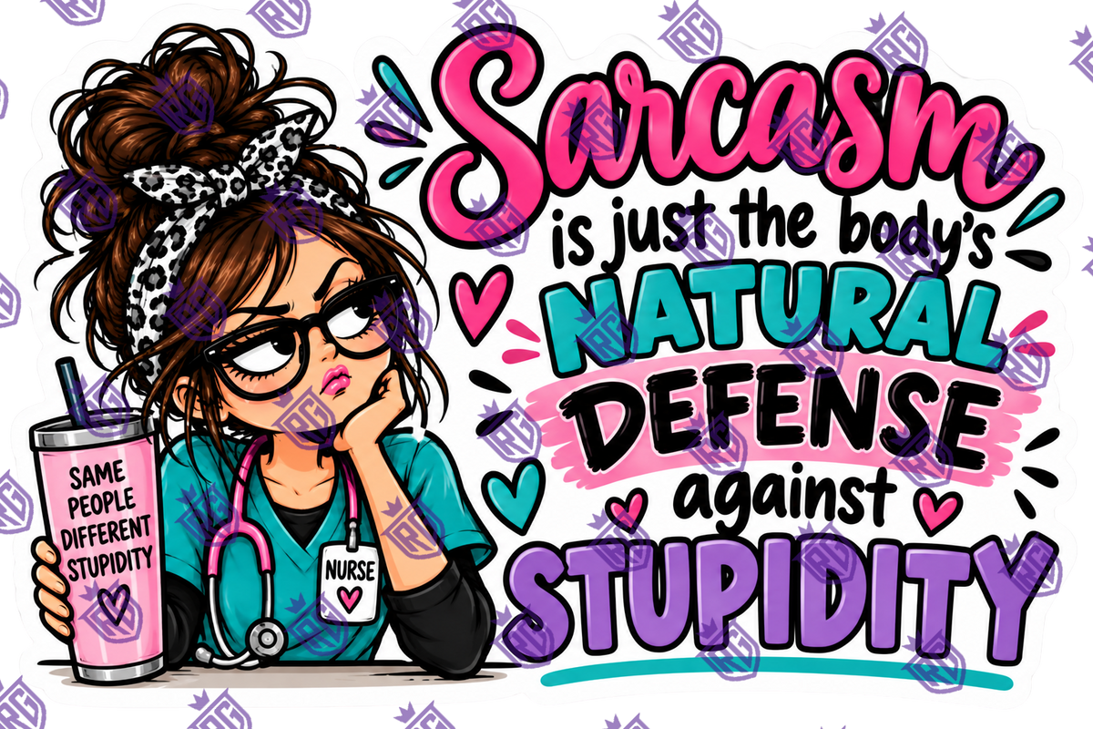 Sarcasm Is Just The Body's Natural Defense Acrylic Blank