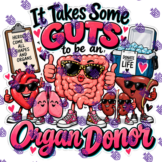 It takes some guts to be an organ donor acrylic blank
